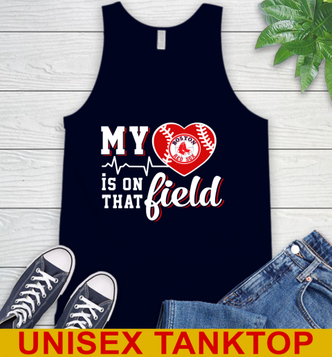 MLB My Heart Is On That Field Baseball Sports Boston Red Sox Tank Top 2