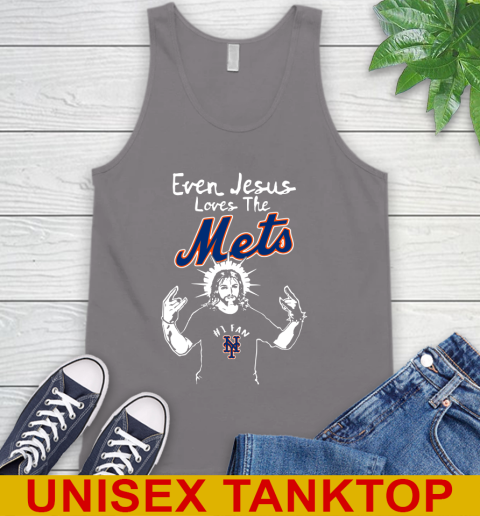 New York Mets MLB Baseball Even Jesus Loves The Mets Shirt Tank Top 6