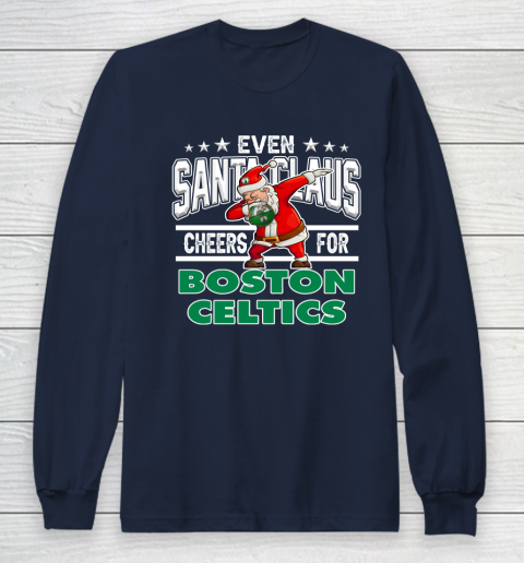 Boston Celtics Even Santa Claus Cheers For Christmas NBA Long Sleeve T-Shirt 2
