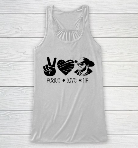 Rip Wheeler Shirt Peace Love Rip Racerback Tank