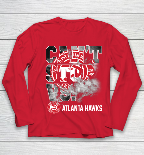 NBA Atlanta Hawks Basketball Can't Stop Vs Youth Long Sleeve 8