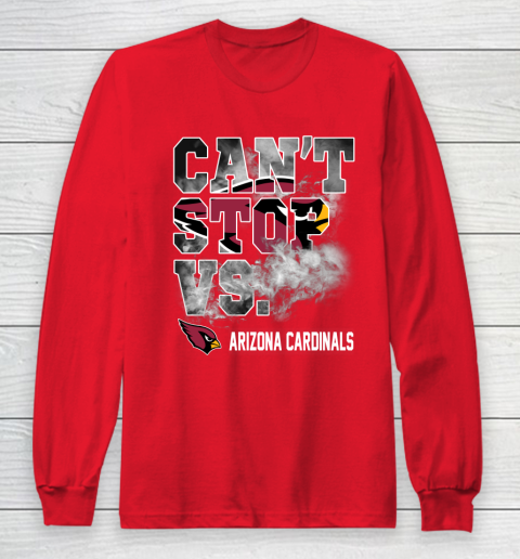 NFL Arizona Cardinals Football Can't Stop Vs Long Sleeve T-Shirt 7