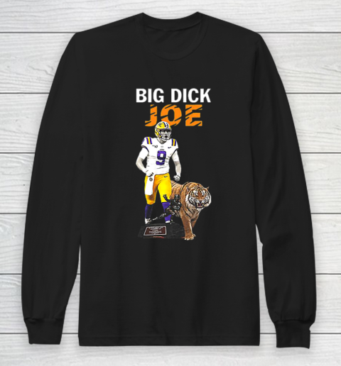 Joe Burrow Big Dick LSU Tigers King Long Sleeve T-Shirt