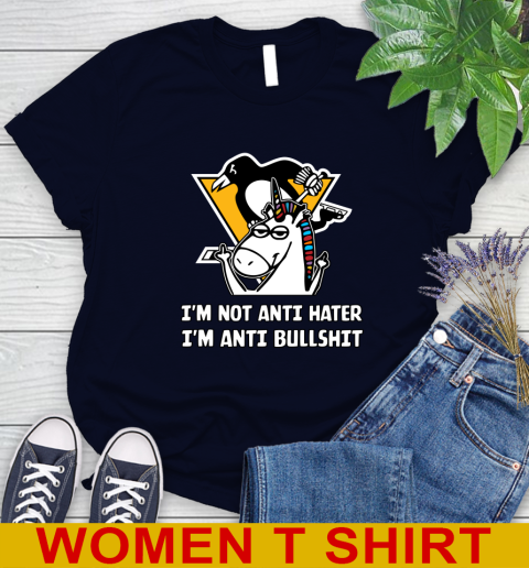 Pittsburgh Penguins NHL Hockey Unicorn I'm Not Anti Hater I'm Anti Bullshit Women's T-Shirt 3