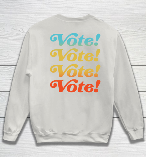 Dont Trip Vote Shirt - Harry Styles Vote (print in front and back) Sweatshirt 16