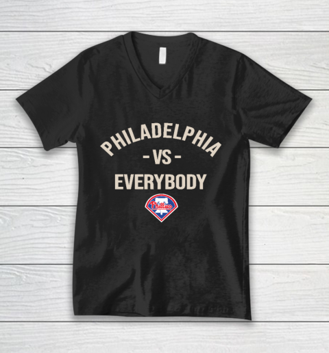 Philadelphia Phillies Vs Everybody V-Neck T-Shirt