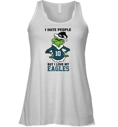 I Hate People But I Love My Eagles Philadelphia Eagles NFL Teams Racerback Tank
