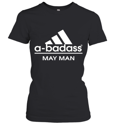 A Badass May Men Are Born In March Women's T-Shirt