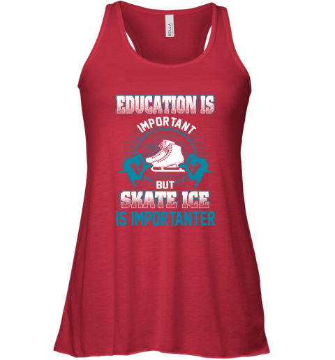 Education Is Important But Skate Ice Is Importanter Racerback Tank 3