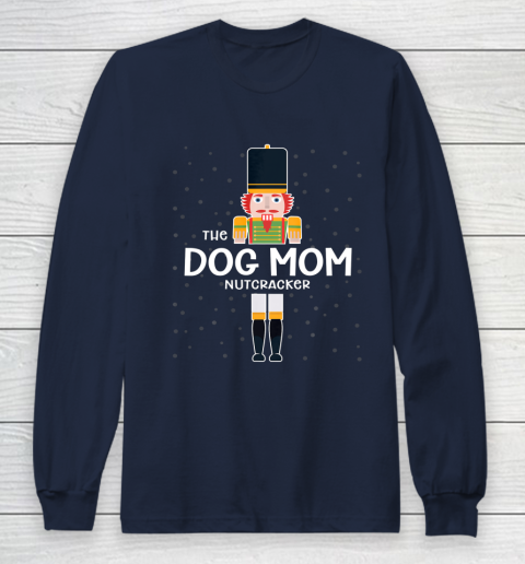 Dog Mom Nutcracker Family Matching Funny Gift Pajama Long Sleeve T-Shirt 2
