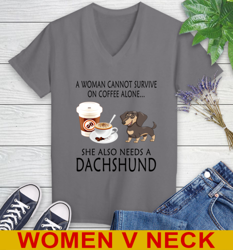 Women cannot survive on coffee alone she also need a DACHSHUND tshirt 69