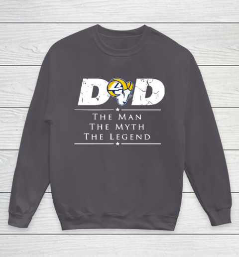 Los Angeles Rams NFL Football Dad The Man The Myth The Legend Youth Sweatshirt 5