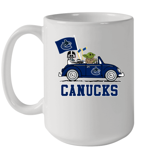 NHL Hockey Vancouver Canucks Darth Vader Baby Yoda Driving Star Wars Shirt Ceramic Mug 15oz