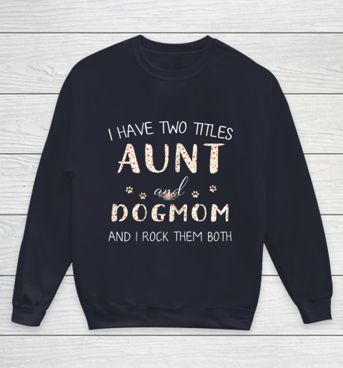 I have 2 titles top aunt and dog mom
