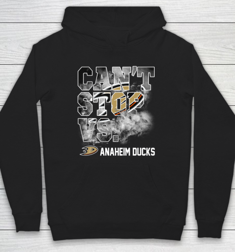 NHL Anaheim Ducks Hockey Can't Stop Vs Hoodie