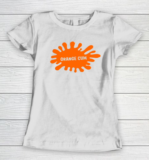 Orange Cum Women's T-Shirt