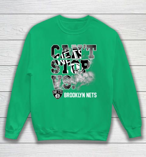 NBA Brooklyn Nets Basketball Can't Stop Vs Sweatshirt 5