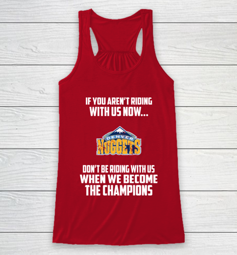 NBA Denver Nuggets Basketball We Become The Champions Racerback Tank 4