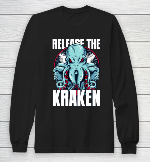 Release the Kraken Long Sleeve T-Shirt