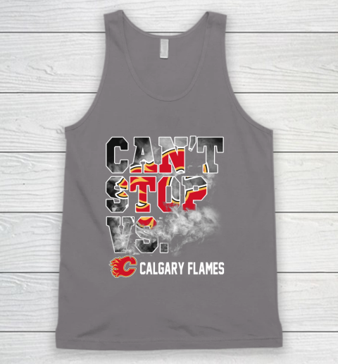 NHL Calgary Flames Hockey Can't Stop Vs Tank Top 6