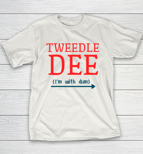 Tweedle Dee I'm With Dum Couple And Friends Funny Lazy Costume Youth T-Shirt