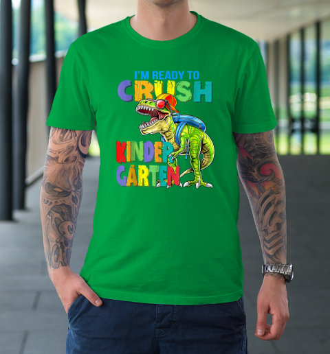 I'm Ready To Crush Kindergarten Back To School Dinosaur T-Shirt 5