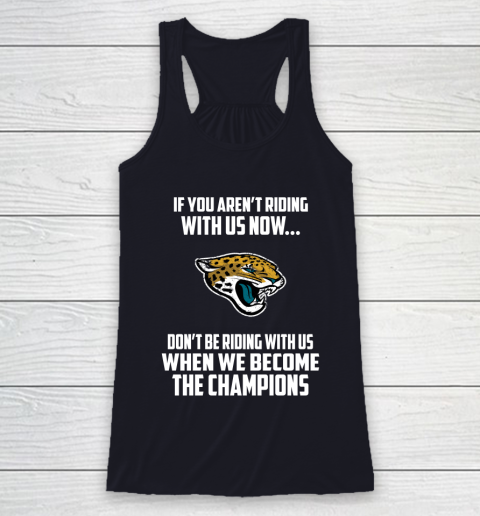 NFL Jacksonville Jaguars Football We Become The Champions Racerback Tank 7