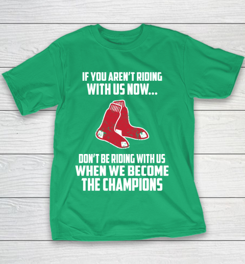 MLB Boston Red Sox Baseball We Become The Champions Youth T-Shirt 3