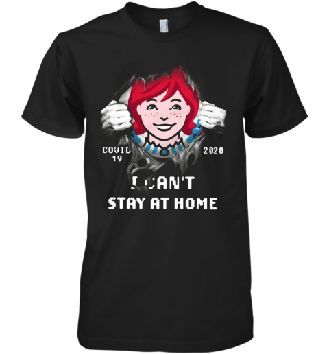 Wendy'S Inside Me Covid 19 2020 I Can'T Stay At Home Premium Men's T-Shirt