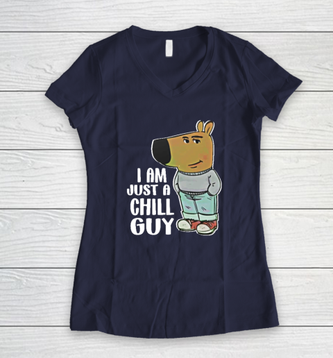 I Am Just A Chill Guy Women's V-Neck T-Shirt 7