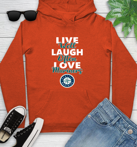 MLB Baseball Seattle Mariners Live Well Laugh Often Love Shirt Youth Hoodie 4