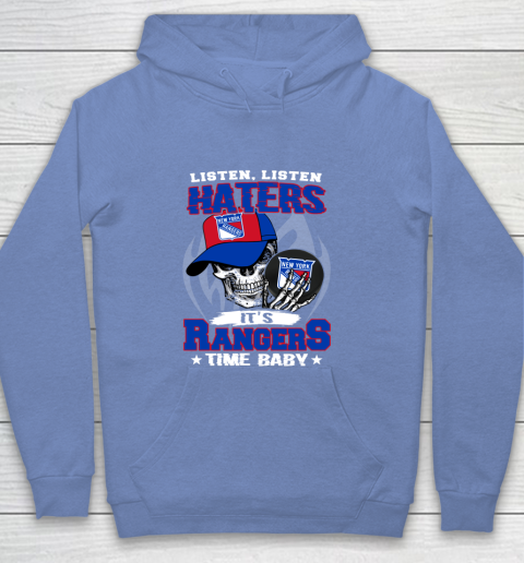 Listen Haters It is RANGERS Time Baby NHL Youth Hoodie 8