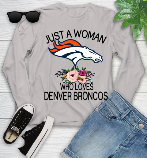 NFL Just A Woman Who Loves Denver Broncos Football Sports Youth Long Sleeve 9