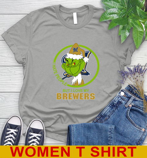 Milwaukee Brewers MLB Christmas Grinch I Hate People But I Love My Favorite Baseball Team Women's T-Shirt 11