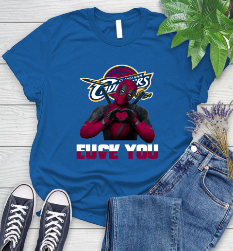 NBA Cleveland Cavaliers Deadpool Love You Fuck You Basketball Sports Women's T-Shirt 12