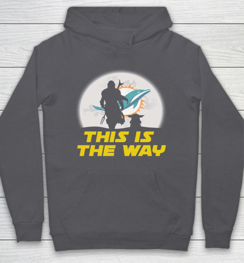 Miami Dolphins NFL Football Star Wars Yoda And Mandalorian This Is The Way Hoodie 4