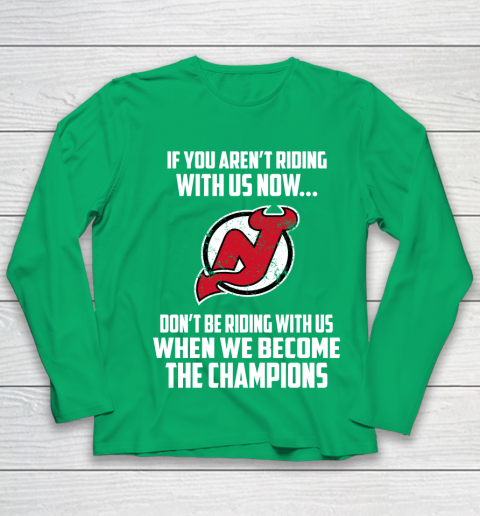 NHL New Jersey Devils Hockey We Become The Champions Youth Long Sleeve 4