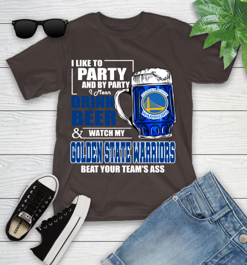 NBA Drink Beer and Watch My Golden State Warriors Beat Your Team's Ass Basketball Youth T-Shirt 7