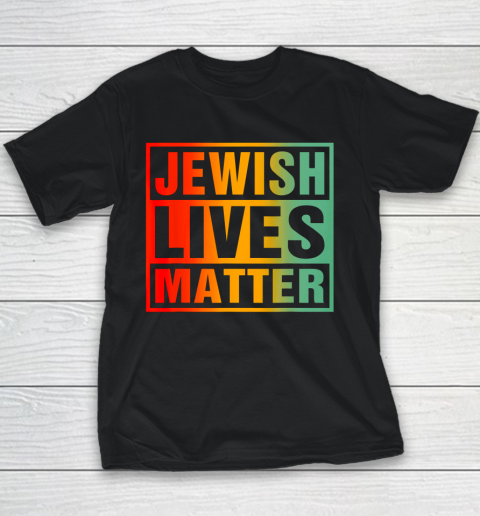 Jewish Lives Matter Youth T-Shirt