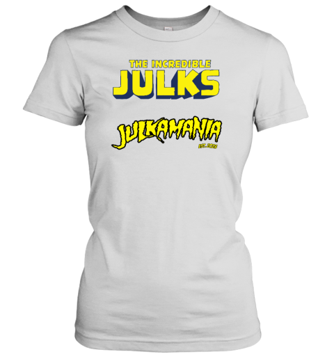 The Incredible Julks Julkamania Women's T