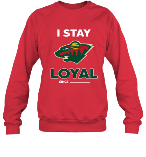 Minnesota Wild I Stay Loyal 7bqp minnesota wild i stay loyal sweatshirt 35 front red