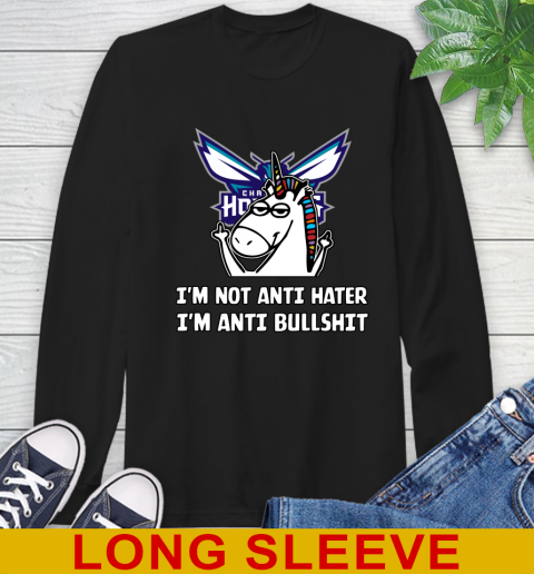 Charlotte Hornets NBA Basketball Unicorn I'm Not Anti Hater I'm Anti Bullshit Long Sleeve T-Shirt 2
