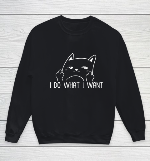 I Do What I Want Funny Adult Humour Cat Middle Finger Meme Youth Sweatshirt