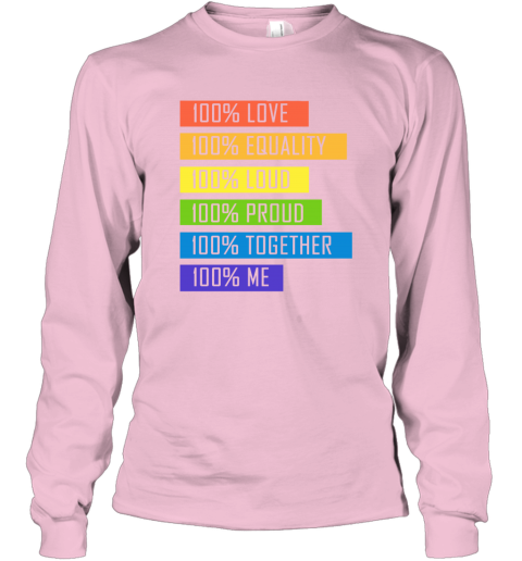 uhzw 100 love equality loud proud together 100 me lgbt long sleeve tee 14 front light pink