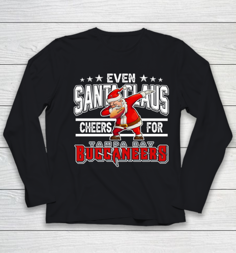 Tampa Bay Buccaneers Even Santa Claus Cheers For Christmas NFL Youth Long Sleeve