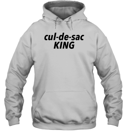 Dudedad Merch Cul De Sac King Hoodie