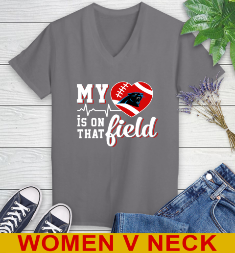NFL My Heart Is On That Field Football Sports Carolina Panthers Women's V-Neck T-Shirt 11