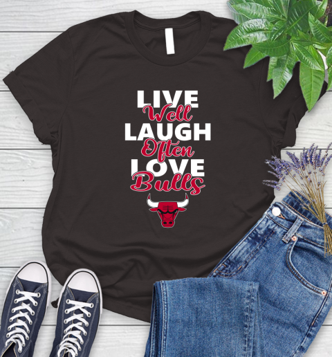 NBA Basketball Chicago Bulls Live Well Laugh Often Love Shirt Women's T-Shirt 9