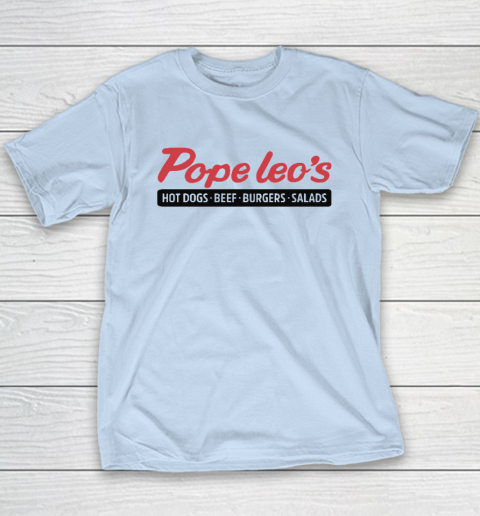 Pope Leo's Hot Dogs Beef Burgers Salads Youth T-Shirt 5