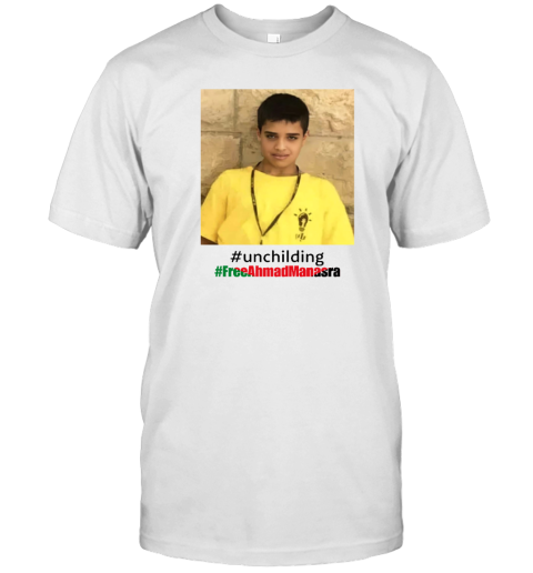 Unchilding Free Ahmad Manasra T-Shirt